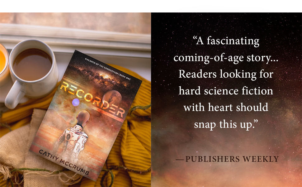 Recorder (Children of the Consortium #1) - Cathy McCrumb - Paperback