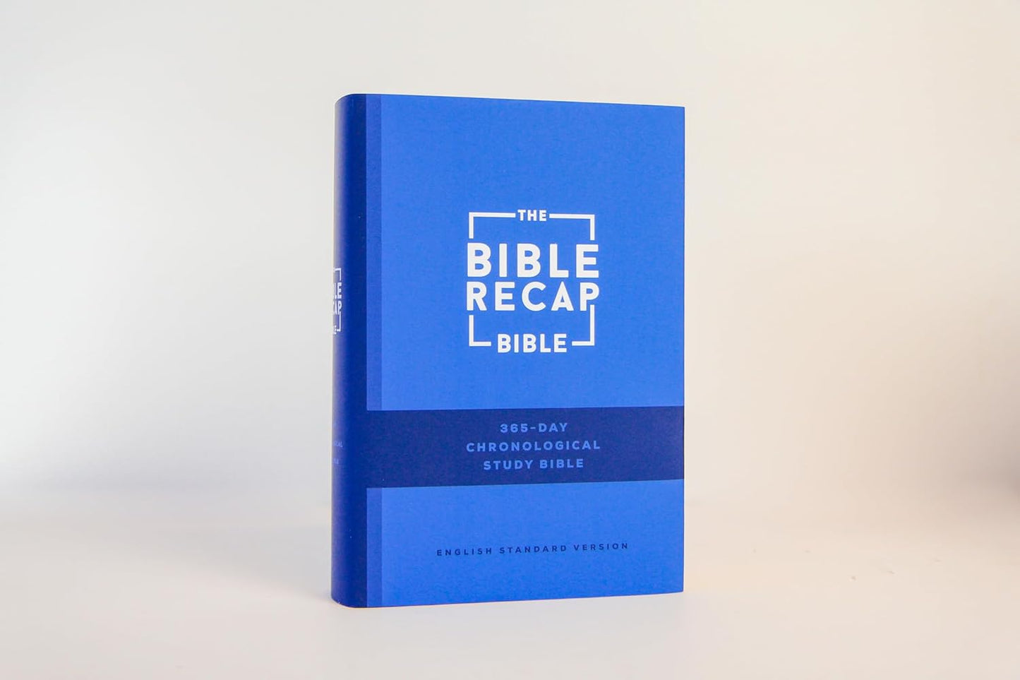 The Bible Recap 365-Day Chronological Study Bible: English Standard Version (ESV) - Tara-Leigh Cobble - Hardcover