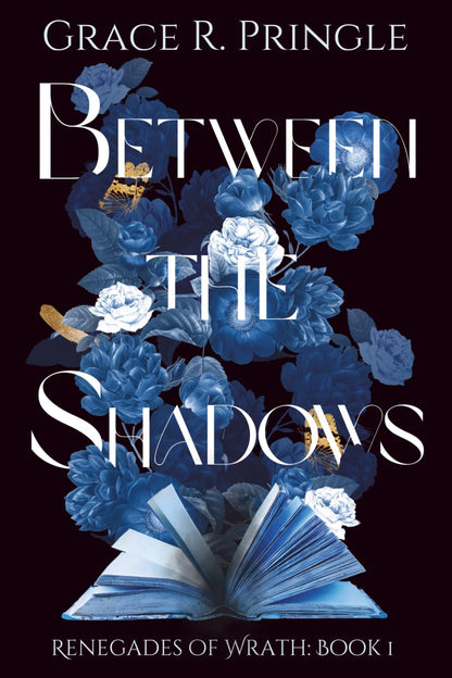 Between the Shadows (Renegades of Wrath #1) - Grace R. Pringle - Paperback