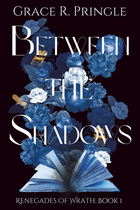 Between the Shadows (Renegades of Wrath #1) - Grace R. Pringle - Paperback