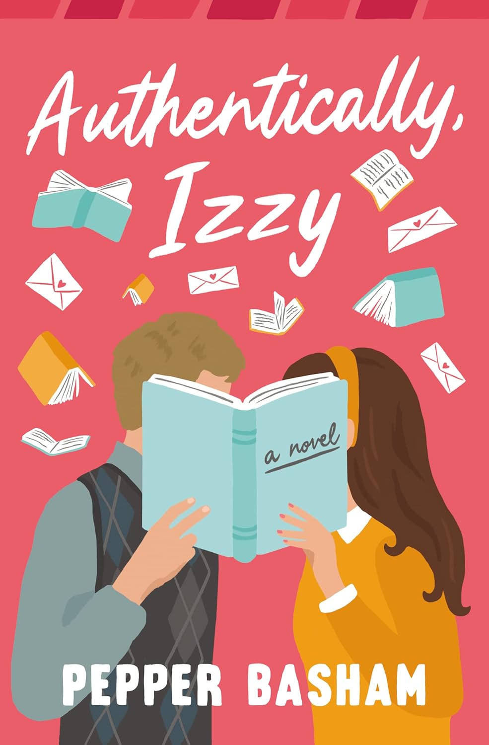 Authentically, Izzy - Pepper Basham - Paperback