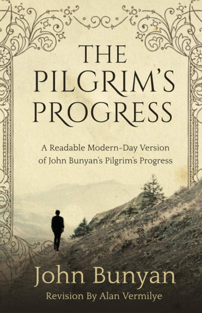 The Pilgrim's Progress (The Pilgrim's Progress Series #1) - John Bunyan - Paperback