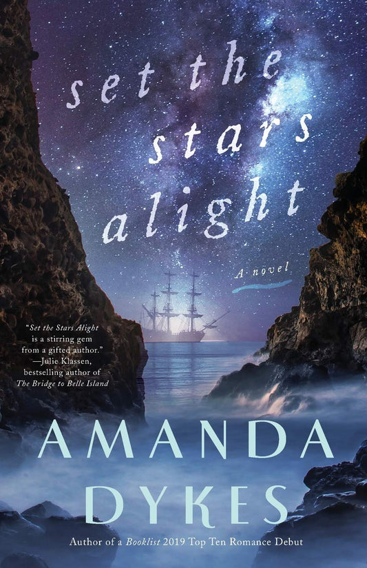 Set the Stars Alight - Amanda Dykes - Paperback