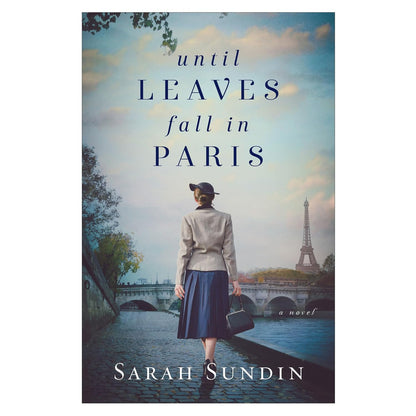 Until Leaves Fall in Paris - Sarah Sundin - Paperback