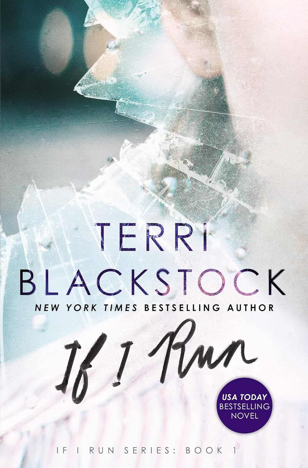 If I Run (If I Run Series #1) - Terri Blackstock - Paperback