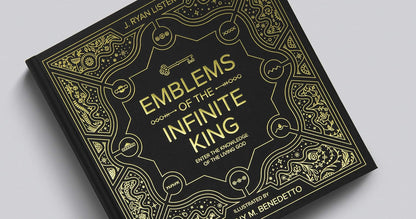 Emblems of the Infinite King: Enter the Knowledge of the Living God - J. Ryan Lister, Anthony M. Benedetto - Hardcover