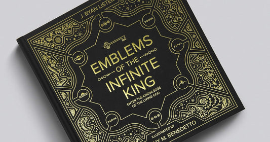 Emblems of the Infinite King: Enter the Knowledge of the Living God - J. Ryan Lister, Anthony M. Benedetto - Hardcover