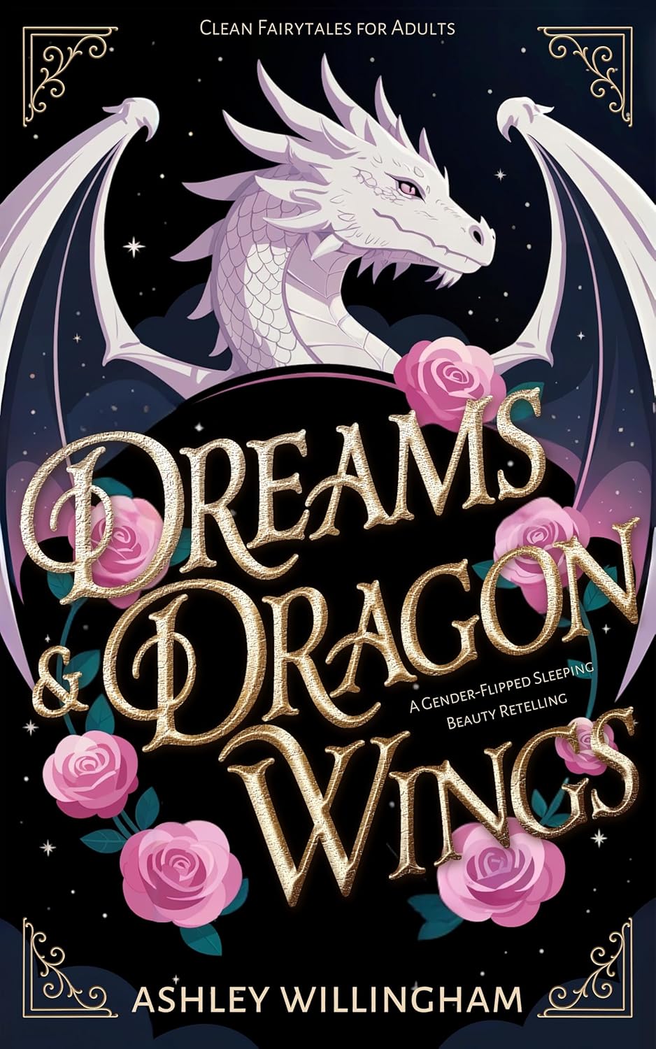Dreams and Dragon Wings - Ashley Willingham (SIGNED COPY) - Paperback