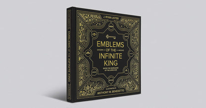 Emblems of the Infinite King: Enter the Knowledge of the Living God - J. Ryan Lister, Anthony M. Benedetto - Hardcover