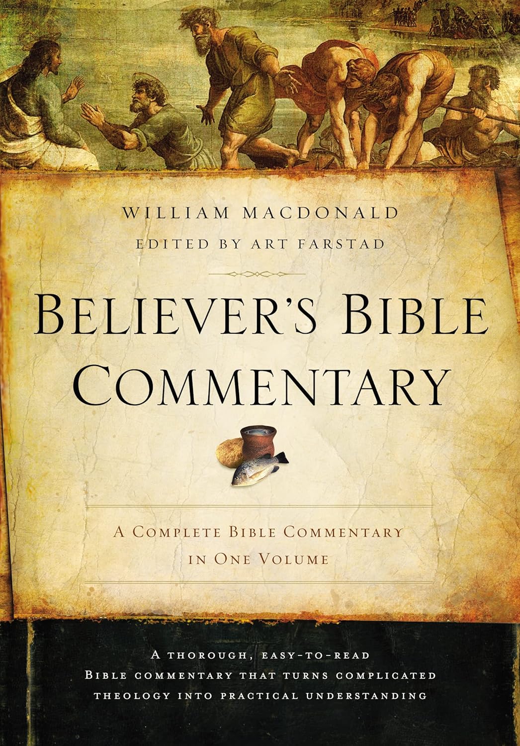 Believer's Bible Commentary: Second Edition - William MacDonald, Arthur L. Farstad - Hardcover